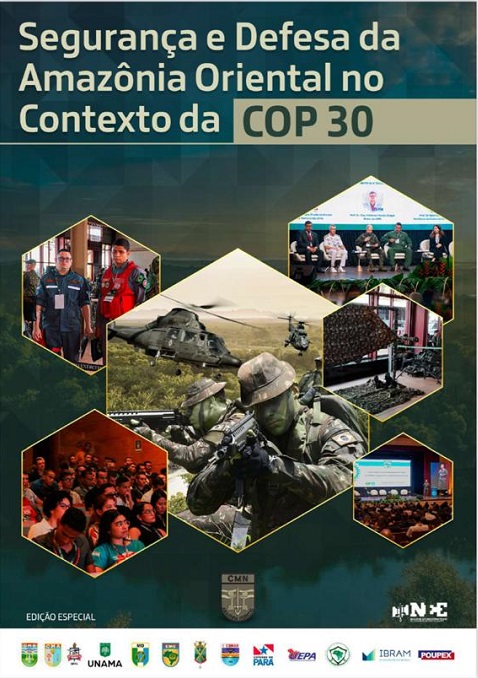 CMN lança revista “Segurança e Defesa da Amazônia Oriental no contexto da COP 30”